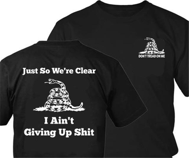 I Aint Giving Up Shit Shirt Back